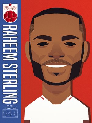 cover image of Football Legends: Raheem Sterling